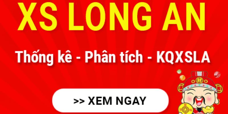 Sơ lược thông tin tổng quan về loại hình xổ số Long An SV388